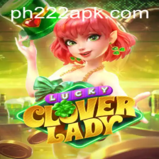 Discover the Enchanting World of LuckyCloverLady with the Intriguing ph222 Keyword