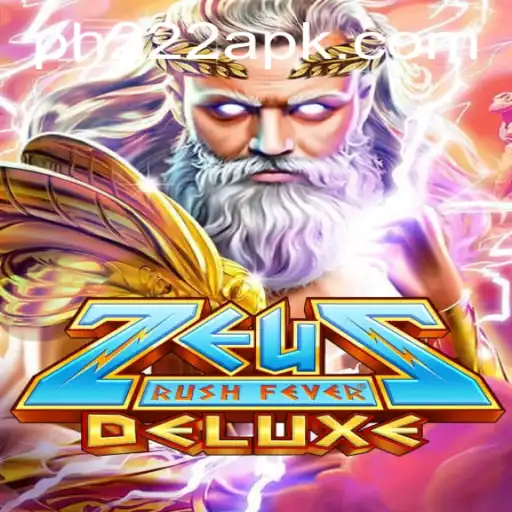 Experience the Thrill with ZeusRushFeverDeluxe: A Comprehensive Guide